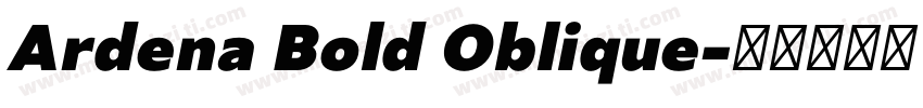 Ardena Bold Oblique字体转换